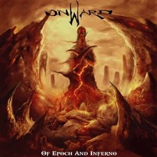 ONWARD - OF EPOCH AND INFERNO - CD - CD image 1