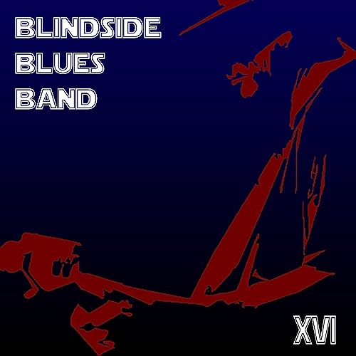 BLINDSIDE BLUES BAND - XVI - CD image 1