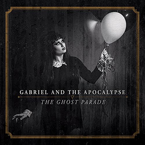 Gabriel and the Apoc - Ghost Parade - CD image 1