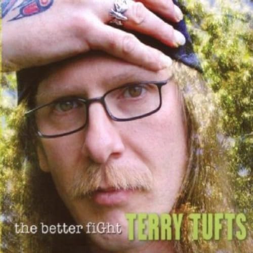 Terry Tufts - Better Fight - CD image 1