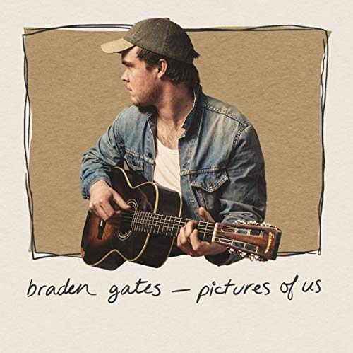 Braden Gates - Pictures of Us - CD image 1