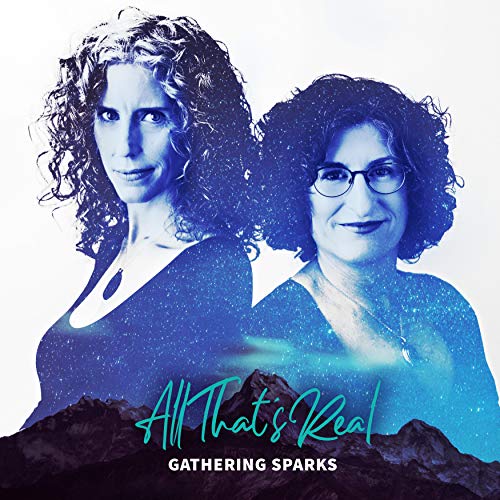 GATHERING SPARKS - ALL THATS REAL - CD image 1
