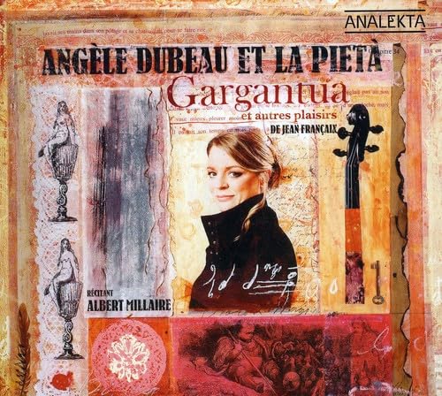 ANGELE DUBEAU / LA P - JEAN FRANCAIX GARGANTUA AND O - CD image 1