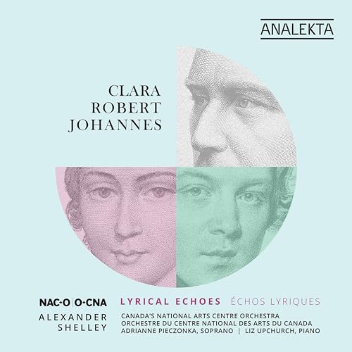 NATIONAL ARTS CENTRE - CLARA-ROBERT-JOHANNES LYRICAL - CD image 1
