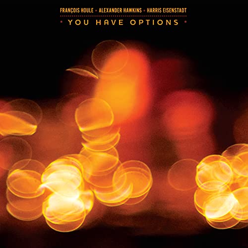 Francois Houle - You Have Options - CD image 1