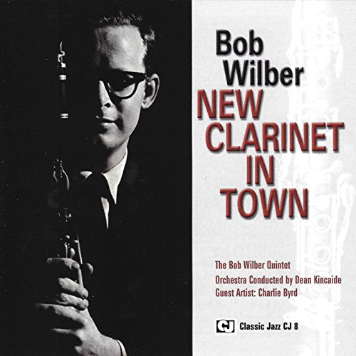 Bob Wilber - New Clarinet In Town - CD image 1