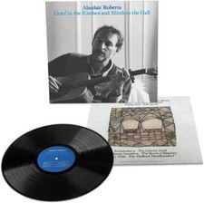 ALASDAIR ROBERTS - GRIEF IN THE KITCHEN AND MIRTH IN THE HALL - Vinyl image 1