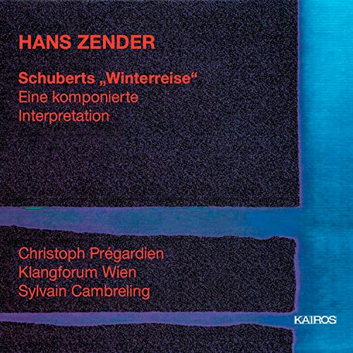 Hans Zender - Schuberts "Winterreise" - Eine Komponierte Interpretation image 1