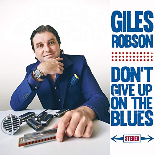 GILES ROBSON - DON'T GIVE UP ON THE BLUES - CD image 2