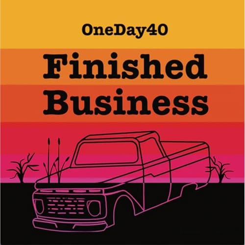 OneDay40 - Finished Business - Vinyl Record lp image 1