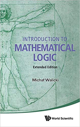 Introduction To Mathematical Logic (Extended Edition)