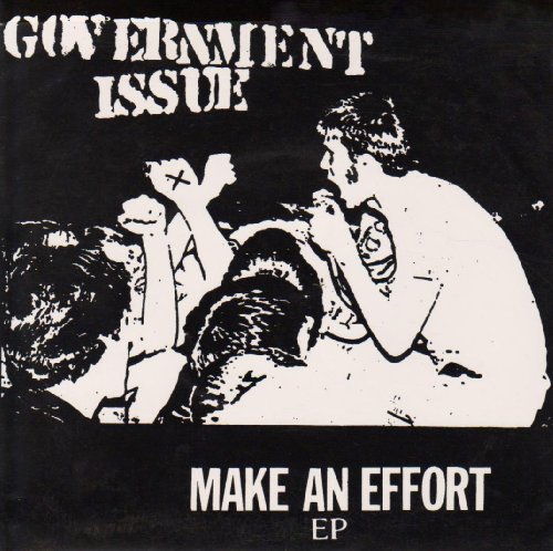 GOVERNMENT ISSUE - MAKE AN EFFORT - Vinyl Record 7 image 1