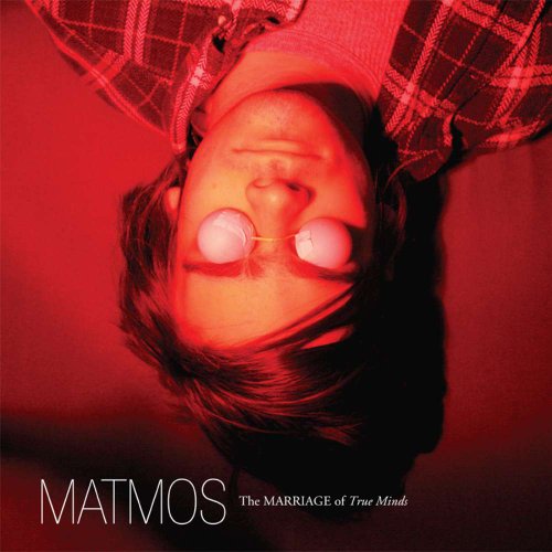 Matmos - Marriage Of True Minds - Used CD image 1