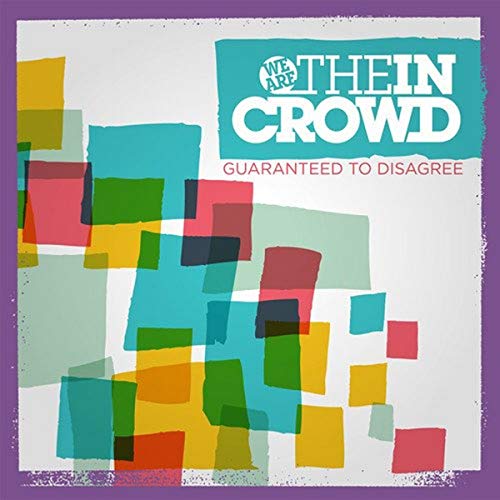 WE ARE THE IN CROWD - GUARANTEED TO DISAGREE - 5" CD MAXI SINGLE image 1