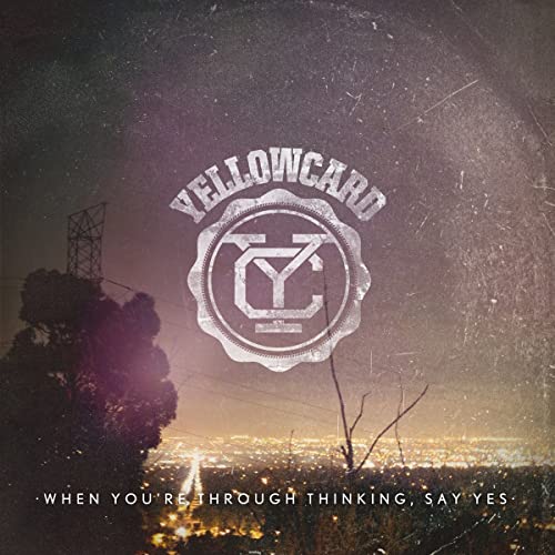 Yellowcard - When You're Through Thinking, Say Yes - CD image 1