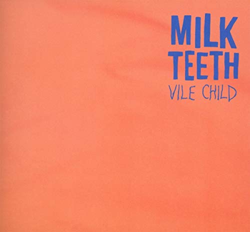 Milk Teeth - Vile Child - CD image 1