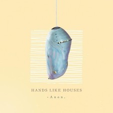 Hands Like Houses - -Anon. - CD image 1