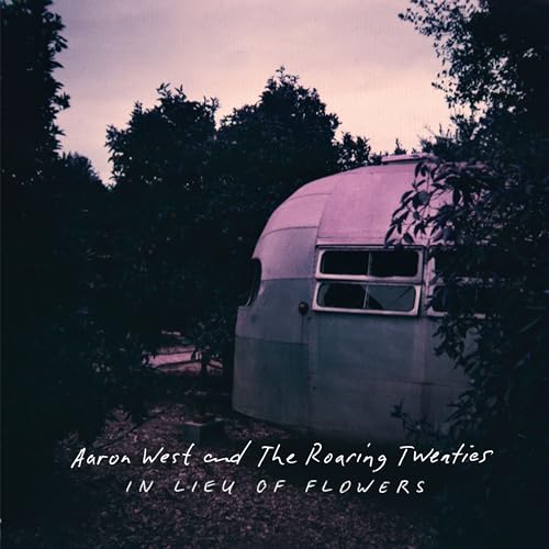 AARON WEST AND THE R - IN LIEU OF FLOWERS - CD ALBUM image 1