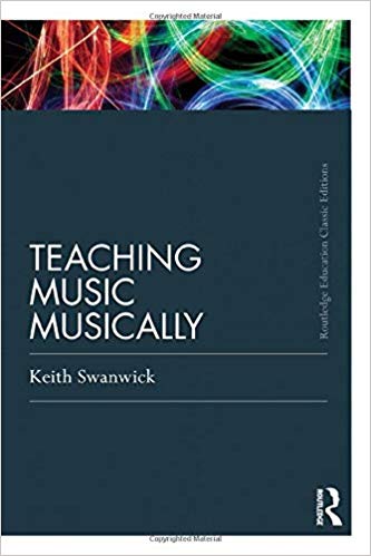 Teaching Music Musically (Classic Edition)