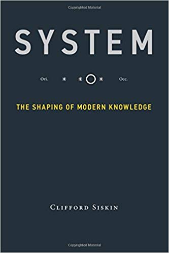 System : The Shaping of Modern Knowledge