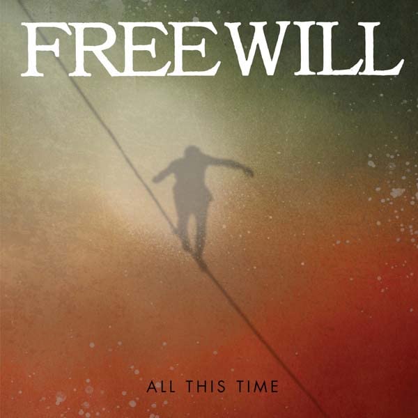 FREEWILL - ALL THIS TIME - CD image 1