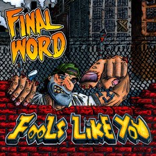 FINAL WORD - FOOLS LIKE YOU - CDEP image 1
