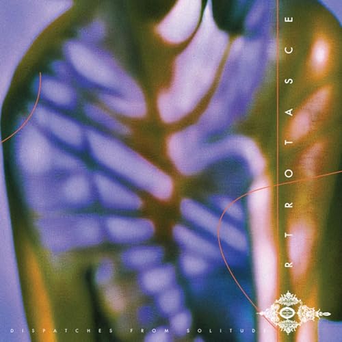 Ortrotasce - Dispatches From Solitude LP  RELEASE DATE 12/07/24 (THIS image 1
