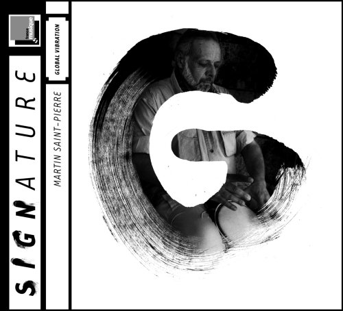 MARTIN SAINT-PIERRE - SAINT-PIERRE MARTIN / GLOBAL V - CD image 1