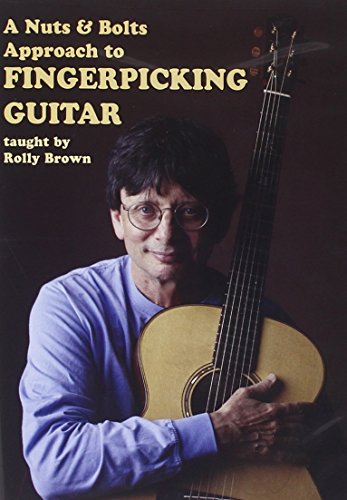 Rolly Brown: A Nuts and Bolts Approach to Fingerpicking - DVD