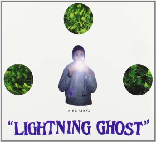 BIRD SHOW - LIGHTNING GHOST - CD image 1