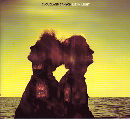 Cloudland Canyon - Lie In Light - CD image 1