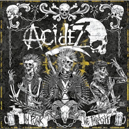 Acidez - In Punk We Thrash - CD image 1