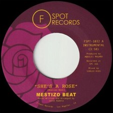 Mestizo Beat - She’s A Rose b/w Lotsapapa 7"" Single RELEASE DATE image 1