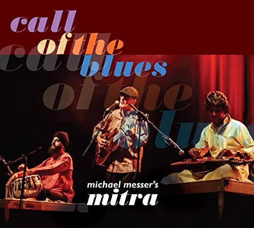 Michael Messers Mitr - Call of the Blues - CD image 1