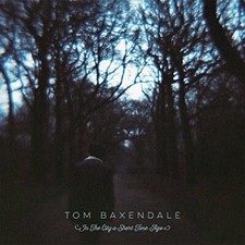TOM BAXENDALE - IN THE CITY A SHORT TIME AGO - CD image 1