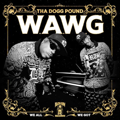 THA DOGG POUND - W.A.W.G. (WE ALL WE GOT) - Vinyl Record image 1