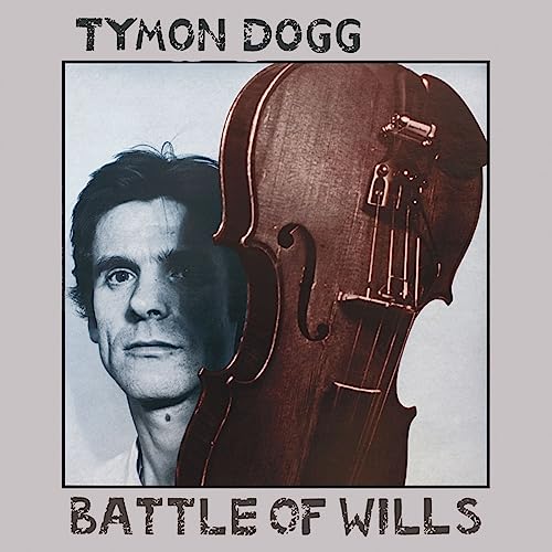 TYMON DOGG - BATTLE OF WILLS - Vinyl Record VL image 1