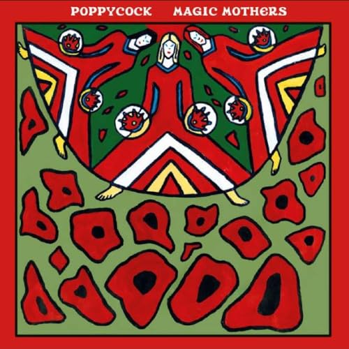 POPPYCOCK - MAGIC MOTHERS - CD image 1