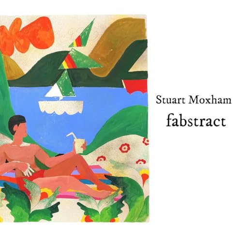 STUART MOXHAM & LOUI - FABSTRACT - Vinyl Record VL image 1