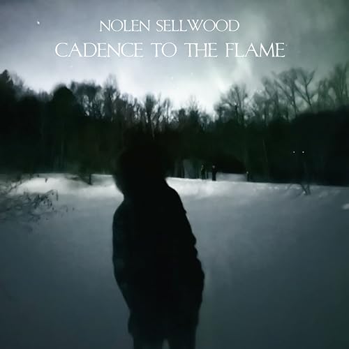 NOLEN SELLWOOD - CADENCE TO THE FLAME - CD image 1