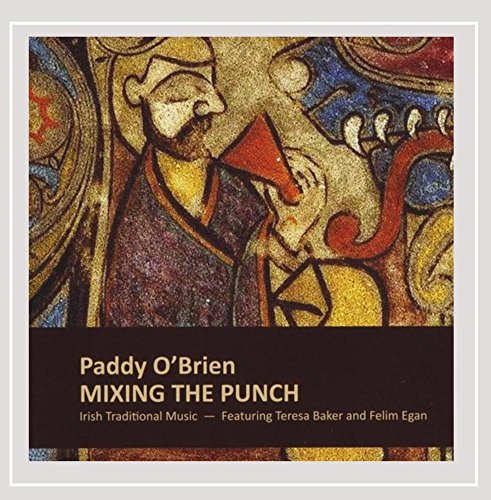 O'BRIEN PADDY - MIXING THE PUNCH - CD image 1