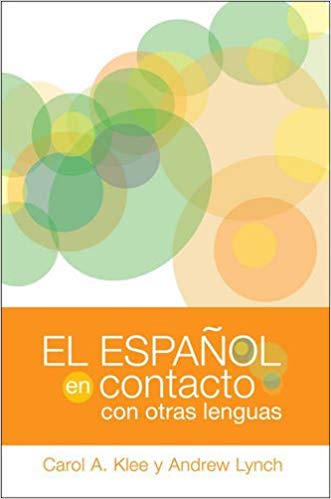 El espanol en contacto con otras lenguas