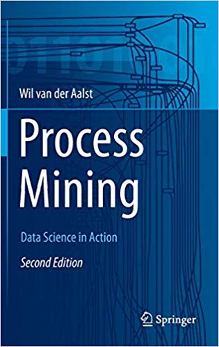 Process Mining : Data Science in Action