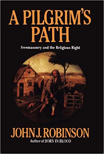 A Pilgrim's Path : Freemasonry and the Religious Right