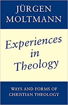 Experiences in Theology : Ways and Forms of Christian Theology