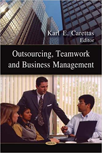 Outsourcing, Teamwork & Business Management