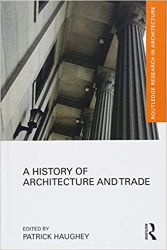 A History of Architecture and Trade