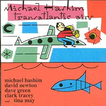 Michael Hashim - Transatlantic Airs - CD image 1