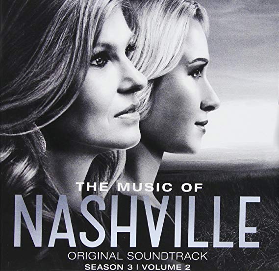 The Music Of Nashville: Original Soundtrack (Season 3 | Volume 2)