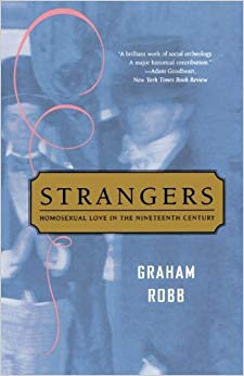 Strangers : Homosexual Love in the Nineteenth Century